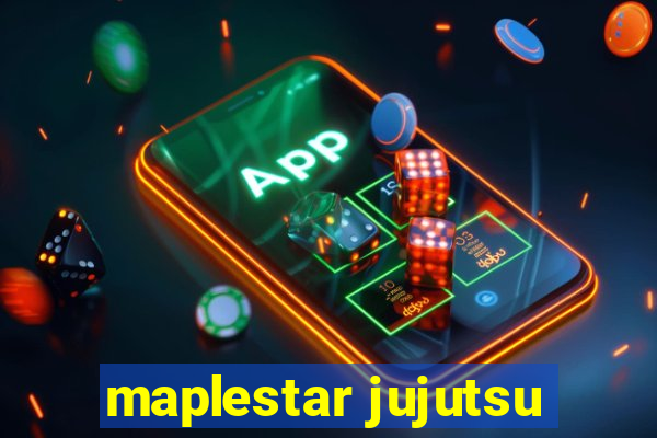 maplestar jujutsu